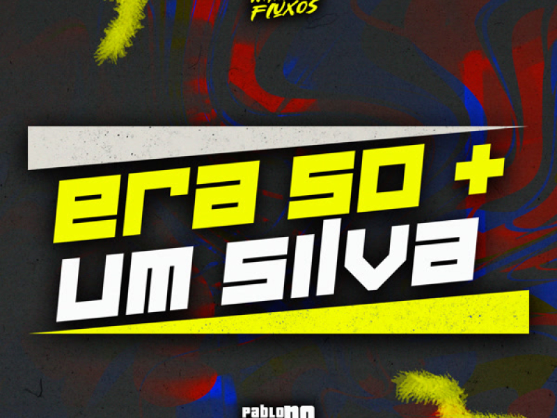 Era Só Mais Um Silva (Single)