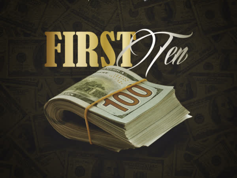 First Ten (feat. The Gatlin) (Single)