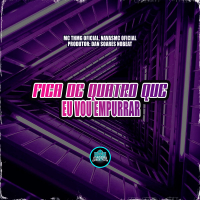 Fica De Quatro Que Eu Vou Empurrar (Single)