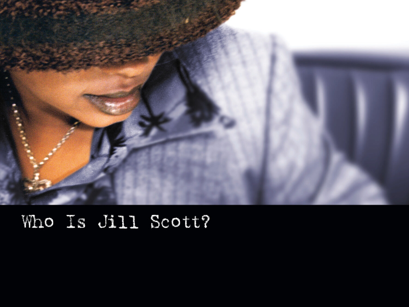 Who Is Jill Scott?: Words and Sounds, Vol. 1 (2020 Remastered)