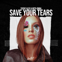 Save Your Tears (Single)