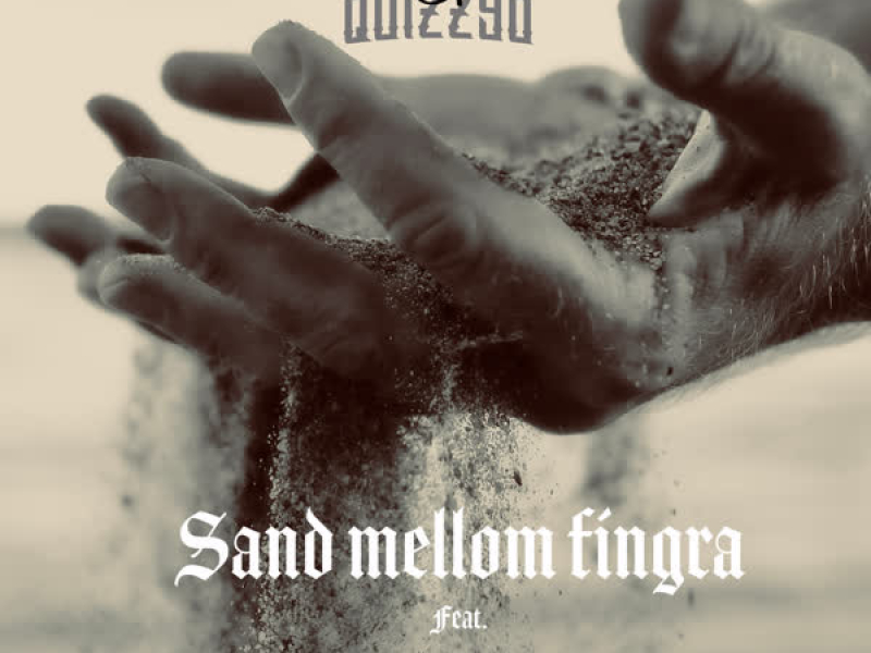 Sand Mellom Fingra (Single)