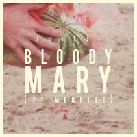 Bloody Mary (Single)