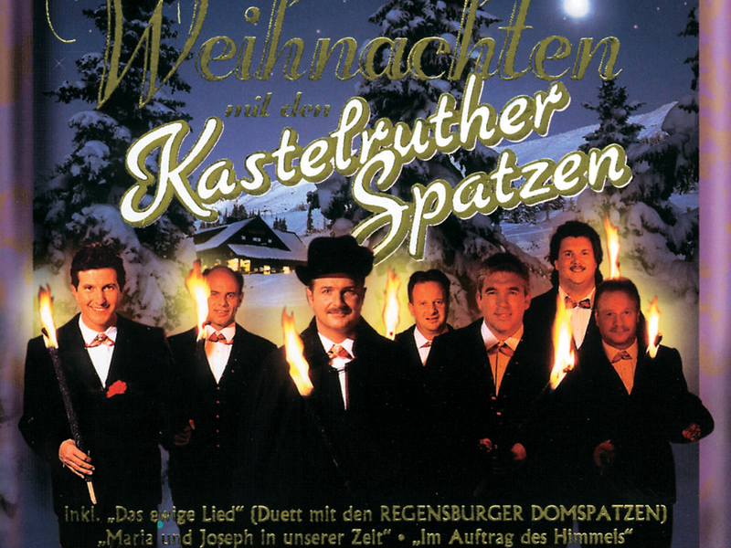 Weihnachten mit den Kastelruther Spatzen