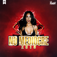 No Mediocre 2018 (Single)