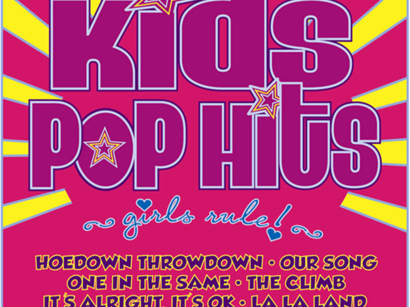 Kids Pop Hits-Girls Rule!