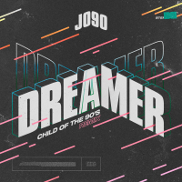 Dreamer (Child Of The 90s Remix) (Single)