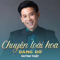 Chuyện Loài Hoa Dang Dở (Single)