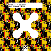 Say Whaaat Again (Single)