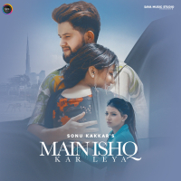 Main Ishq Kar Leya (Single)