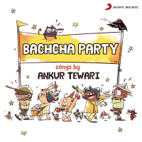 Sony Music Kids: Bachcha Party, Vol. 1