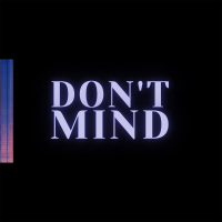 Don't Mind (Single)