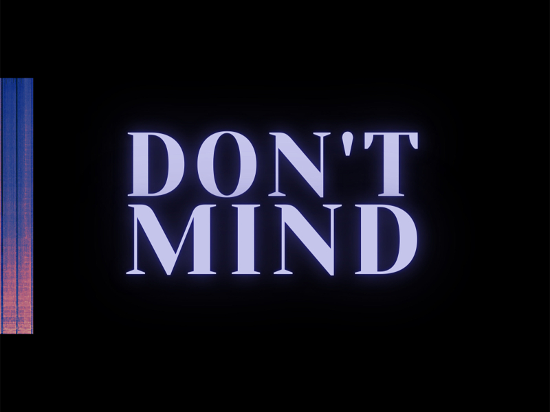 Don't Mind (Single)