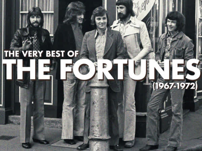 The Very Best Of The Fortunes (1967-1972)