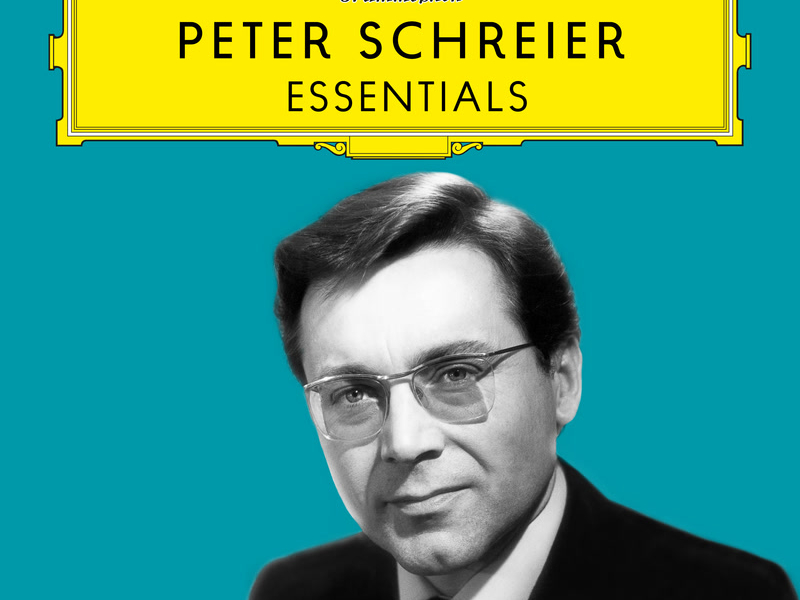 Peter Schreier: Essentials