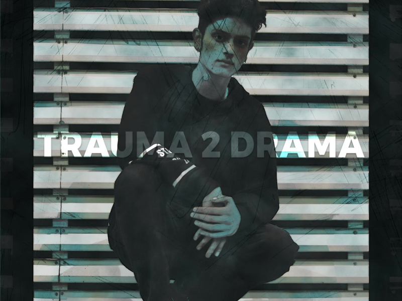 Trauma 2 Drama (feat. dox) (Single)