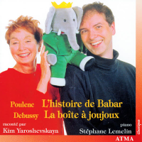 Poulenc: L'histoire de Babar / Debussy: La boîte à joujoux