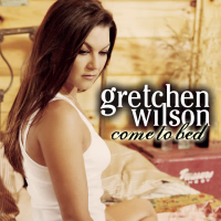 Come To Bed (Featuring John Rich) (Single)