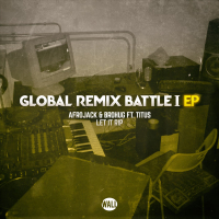 Let It Rip (Global Remix Battle I EP) (Single)