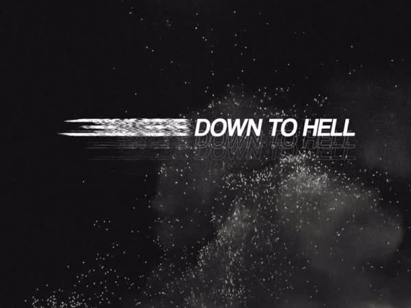 Down To Hell (Single)