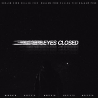 Eyes Closed (Single)