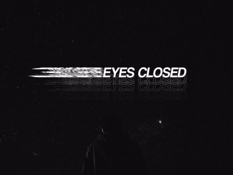 Eyes Closed (Single)