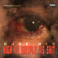 High As Shit, Fly As Shit (Single)