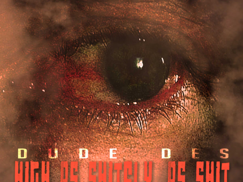 High As Shit, Fly As Shit (Single)