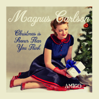 Christmas Is Sooner Than You Think (Single)