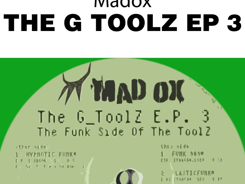 The G Toolz EP 3 (EP)