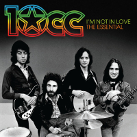 I’m Not In Love: The Essential 10cc