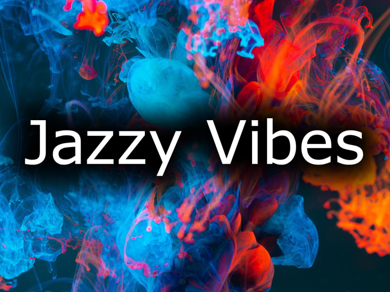 Jazzy Vibes (Single)