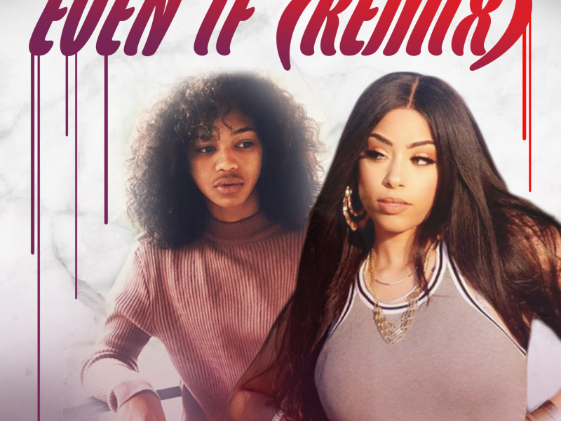 Even If (Remix) (Single)