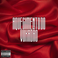 Aquecimento do Vukadao (Single)