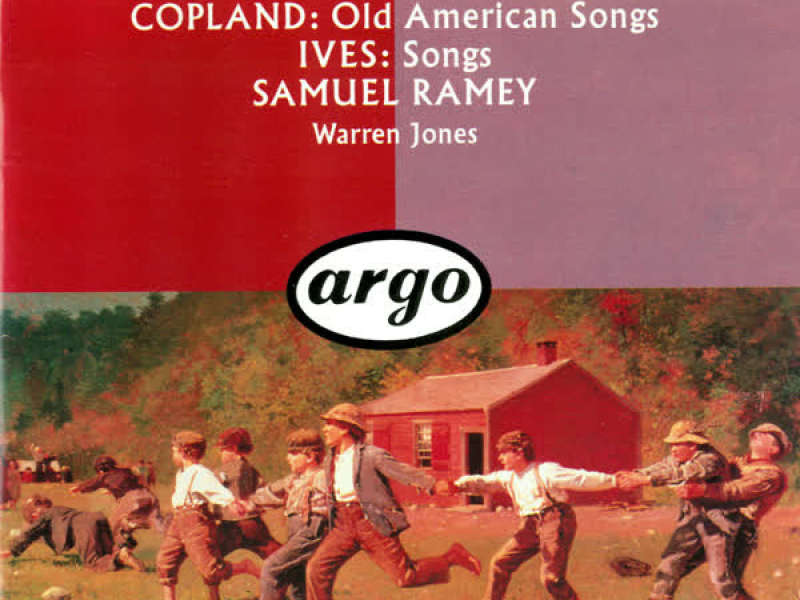 Copland: Old American Songs / Ives: 10 Songs