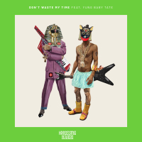 Don't Waste My Time (Single)