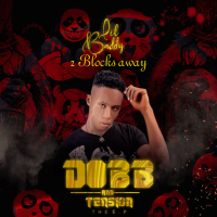 2 Blocks away (feat. Taiwo Slyde, Remmy Dior & Rok Ma Beats (Single)