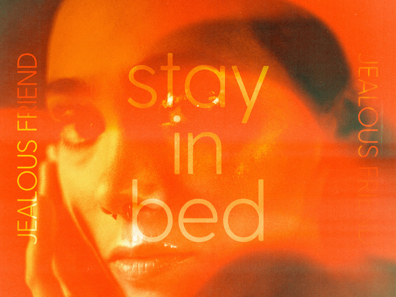 Stay In Bed (Single)