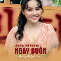 Liên Khúc Tình Bọt Nước - Ngày Buồn (Single)