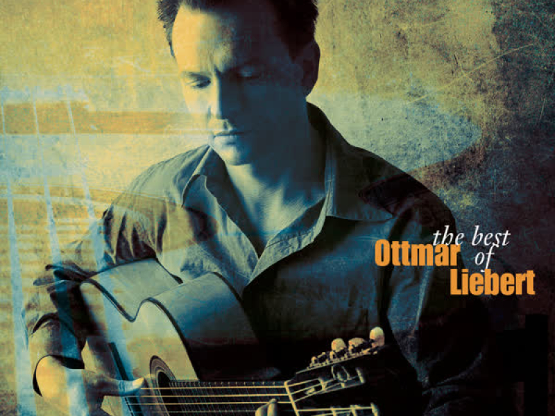 The Best Of Ottmar Liebert