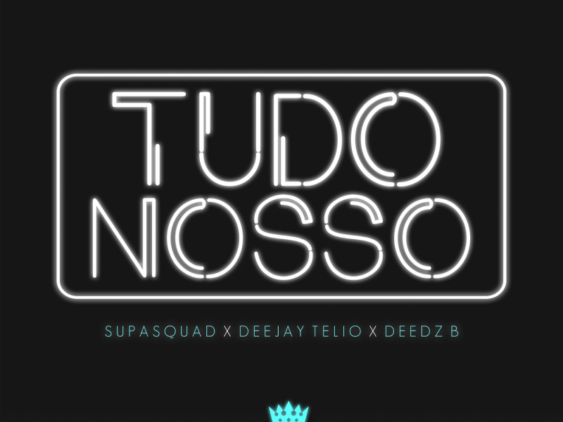 Tudo Nosso (Single)