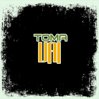 TOMA VAI (Single)