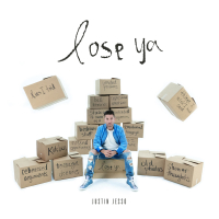 Lose Ya (Single)