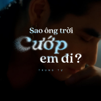 Sao Ông Trời Cướp Em Đi? (Single)