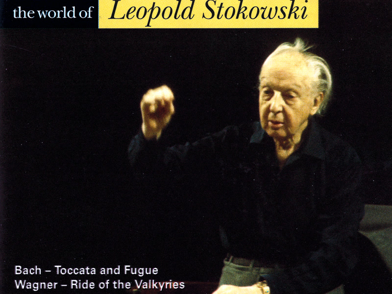 The World of Leopold Stokowski