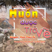 Muốn Được Trở Về (Single)