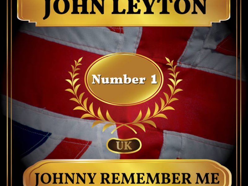 Johnny Remember Me (UK Chart Top 40 - No. 1) (Single)