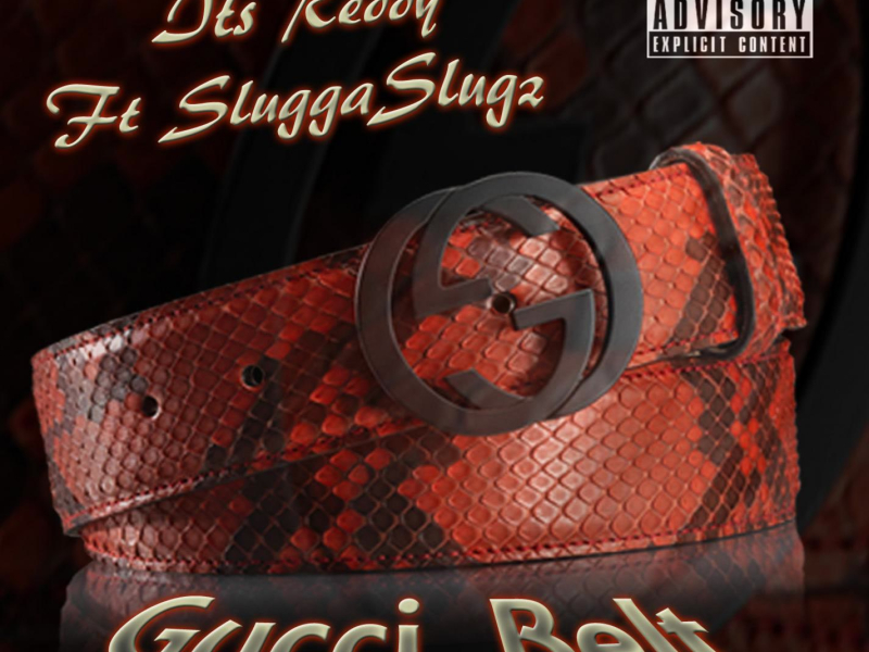 Gucci Belt (feat. SluggaSlugz) (Single)