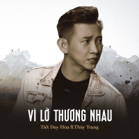 Vì Lỡ Thương Nhau (Single)