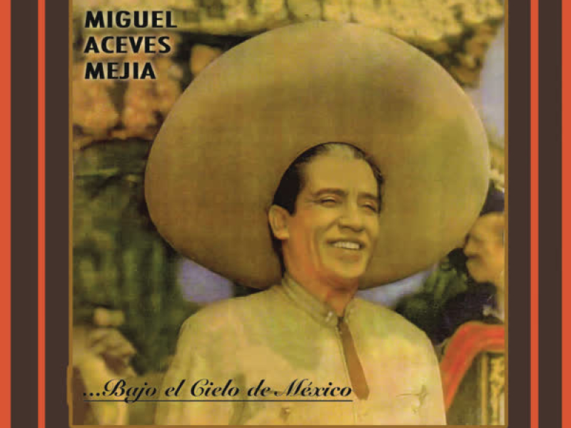 Bajo el Cielo de México